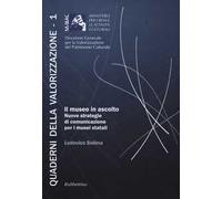 Libri Ludovico Solima - Il Museo In Ascolto. Nuove Strategie Di Comunicazione Pe