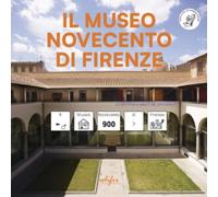Il Museo Novecento di Firenze. Ediz. CAA