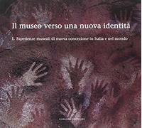 Il museo verso una nuova identità