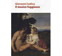 Il musico fuggiasco