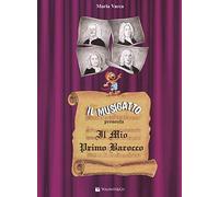 Il Musigatto presenta «Il mio primo barocco»