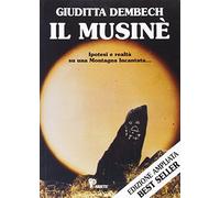 Il Musinè. Ipotesi su una montagna incantata