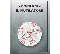 Il mutilatore