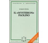 Il «mysterion» paolino. Traiettoria e costituzione