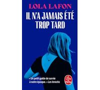 Il n'a jamais été trop tard