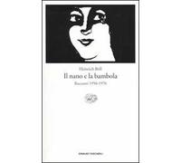 Il nano e la bambola. Racconti 1950-1970