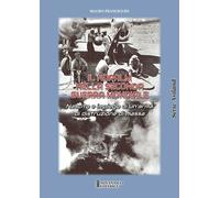Il Napalm nella seconda guerra mondiale. Nascita e impiego di un'arma di distruz