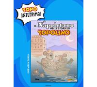 IL NAPOLETANO NELLE STORIE DI TOPOLINO - PANINI DISNEY - PRE-ORDER
