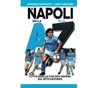 Il Napoli dalla A alla Z