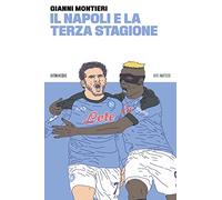 Il Napoli e la terza stagione