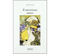 Il narcisismo esteso
