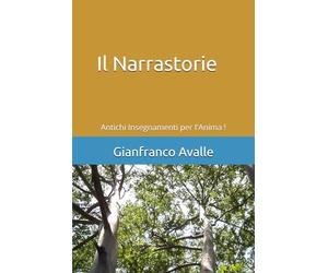 il Narrastorie: Antichi Insegnamenti per l'Anima !