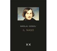 Il naso. Ediz. ad alta leggibilità