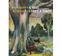Il naso. I cani e il flauto. Ediz. a colori