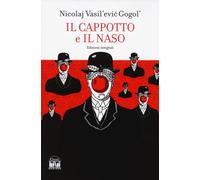 Il naso-Il cappotto. Ediz. integrale