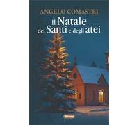 Il Natale dei santi e degli atei