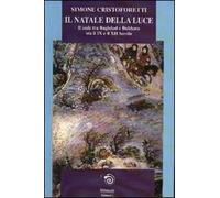 Il Natale della luce. Il Sada tra Bagdad e Bukhara tra il IX e il XII secolo