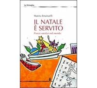 Il Natale è servito. Pranzi natalizi nel mondo