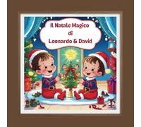 Il Natale Magico di Leonardo e David