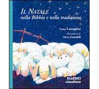 Il Natale nella Bibbia e nella tradizione