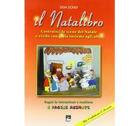 Il Natalibro. Costruisci le scene del Natale e vivilo con gioia insieme agli altri