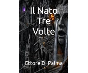 Il Nato Tre Volte: 3