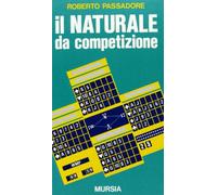 Il naturale da competizione