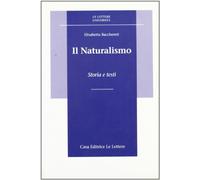Il Naturalismo. Storia e testi