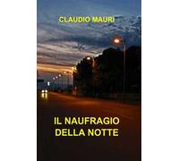 Il naufragio della notte