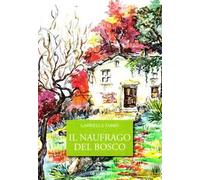 Il naufrago del bosco