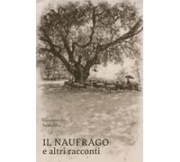 Il naufrago e altri racconti