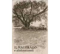 Il naufrago e altri racconti