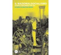 Il nazionalsocialismo. Storia e documenti (1933-1945)