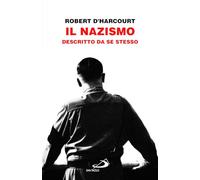 Il Nazismo descritto da se stesso