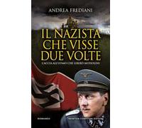 Il nazista che visse due volte