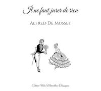 Il ne faut jurer de rien