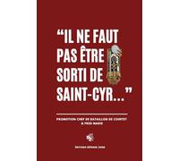 Il ne faut pas être sorti de Saint-Cyr