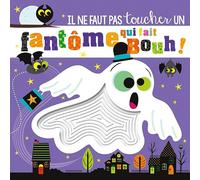 Il ne faut pas toucher un fantôme qui fait bouh