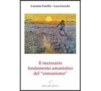 Il necessario fondamento umanistico del «comunismo»