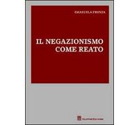 Il negazionismo come reato