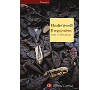 Il negazionismo. Storia di una menzogna