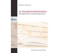 Il negoziato psicologico. Principali criticità e tecniche di superamento
