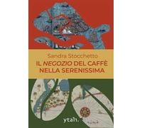 Il negozio del caffè nella Serenissima