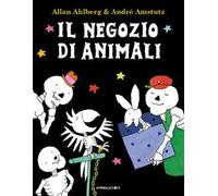 Il negozio di animali. Ediz. a colori