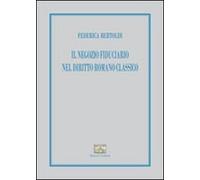 Il negozio fiduciario nel diritto romano classico