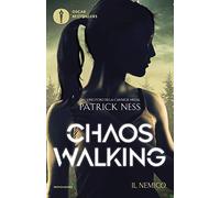 Il nemico. Chaos Walking (Vol.)
