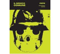 Il nemico comune [Paperback] [Jun 19, 2025] Santin, Francesco