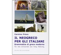 Libri Carmine Prisco - Il Neogreco Per Gli Italiani. Grammatica Di Greco Moderno