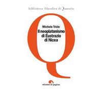 Il neoplatonismo di Eustrazio di Nicea