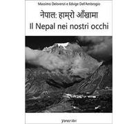 Libri Massimo Delorenzi / Dell'Ambrogio Edvige - Il Nepal Nei Nostri Occhi